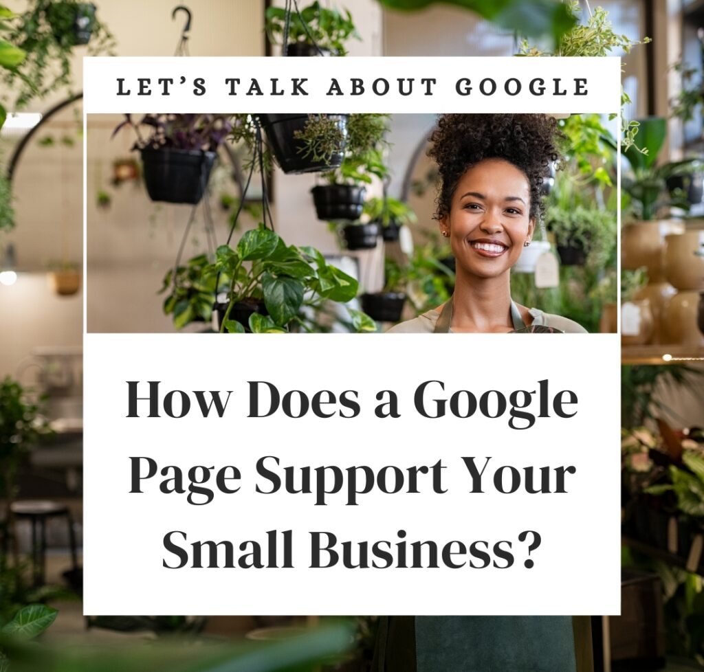 How Does a Google Business Page Support Your Small Business