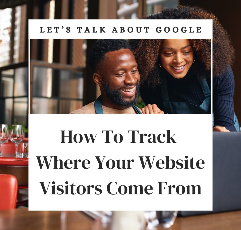 How to track where website visitors come from- Living One Day Today Marketing Blog